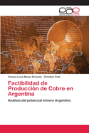 Factibilidad de Produccion de Cobre En Argentina