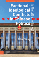 Factional-Ideological Conflicts in Chinese Politics: To the Left or to the Right?
