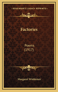 Factories: Poems (1917)