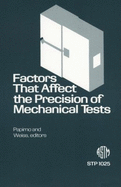 Factors that affect the precision of mechanical tests