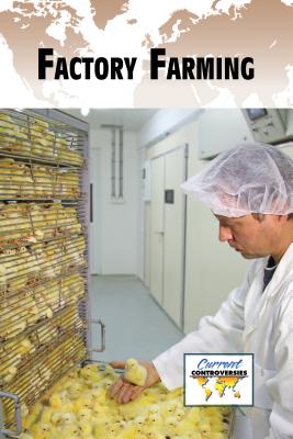 Factory Farming - Miller, Debra A (Editor)