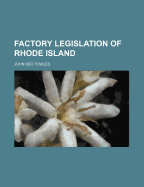 Factory Legislation of Rhode Island