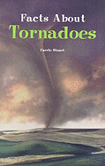 Facts about Tornadoes