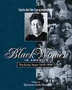 Facts on File encyclopedia of Black women in America - Hine, Darlene Clark, and Thompson, Kathleen, and Facts on File, Inc