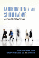 Faculty Development and Student Learning: Assessing the Connections