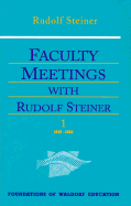Faculty Meetings with Rudolf Steiner: 1919-1922