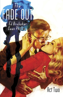 Fade Out Volume 2 - Brubaker, Ed, and Phillips, Sean, and Breitweiser, Elizabeth