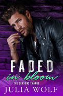 Faded in Bloom: A Rock Star Romance