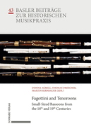 Fagottini and Tenoroons: Small-Sized Bassoons from the 18th and 19th Centuries