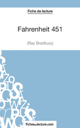 Fahrenheit 451 de Ray Bradbury (Fiche de lecture): Analyse compl?te de l'oeuvre