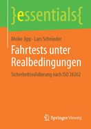 Fahrtests Unter Realbedingungen: Sicherheitsvalidierung Nach ISO 26262
