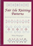 Fair Isle Knitting Patterns: Reproducing the Known Work of Robert Williamson