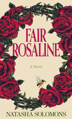 Fair Rosaline - Solomons, Natasha