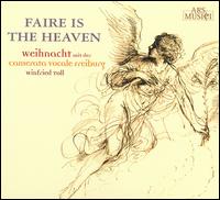 Faire Is The Heaven - Freiburger Vokalensemble (choir, chorus)