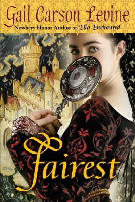 Fairest - Carson Levine, Gail