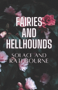 Fairies and Hellhounds