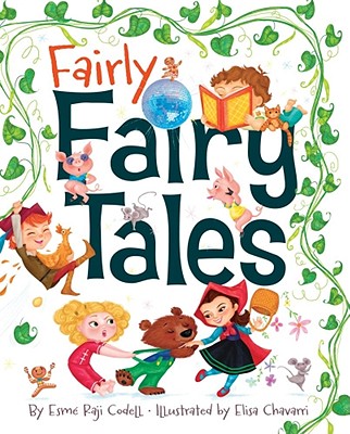 Fairly Fairy Tales - Codell, Esm Raji