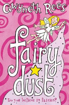 Fairy Dust - Rees, Gwyneth