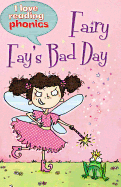 Fairy Fay's Bad Day