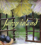 Fairy Island: A Field Diary - Martin, Laura, and Martin, Cameron