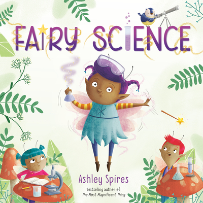 Fairy Science - Spires, Ashley