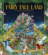 Fairy Tale Land: 12 classic tales reimagined