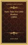Fairy Tales for Little Readers (1894)