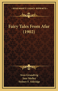 Fairy Tales From Afar (1902)