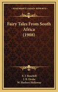 Fairy Tales from South Africa (1908)