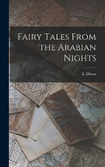 Fairy Tales From the Arabian Nights