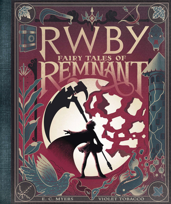 Fairy Tales of Remnant - Myers, E.C.