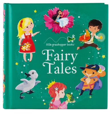 Fairy Tales (Treasury) - Little Grasshopper Books, and Publications International Ltd