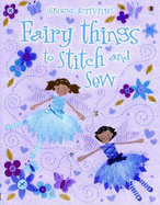 Fairy Things to Stitch and Sew