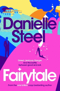 Fairytale: Escape with a magical story of love, family and hope from the billion copy bestseller