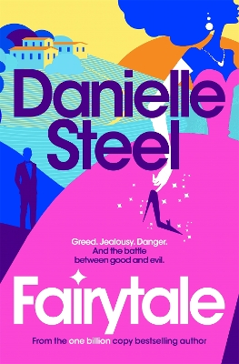 Fairytale: Escape with a magical story of love, family and hope from the billion copy bestseller - Steel, Danielle