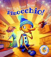 Fairytales Gone Wrong: Don't Pick Your Nose, Pinocchio: A Story about Hygiene