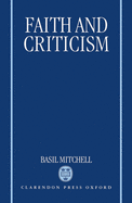 Faith and Criticism: The Sarum Lectures 1992