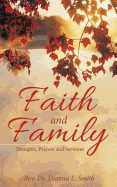 Faith and Family: Thoughts, Prayers and Sermons