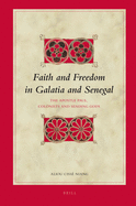 Faith and Freedom in Galatia and Senegal: The Apostle Paul, Colonists and Sending Gods
