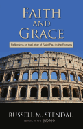 Faith and Grace: Reflections on the Letter of Saint Paul to the Romans