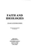 Faith and Ideologies: v. 1