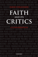 Faith and Its Critics: A Conversation