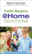 Faith Begins @ Home Devotions