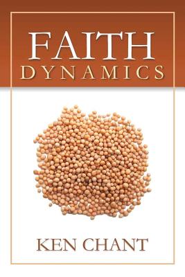 Faith Dynamics - Chant, Ken
