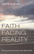 Faith Facing Reality