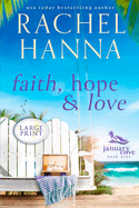 Faith, Hope & Love