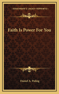 Faith Is Power for You