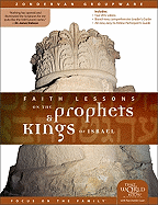 Faith Lessons on the Prophets & Kings of Israel