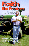 Faith Like Potatoes: An Inspiring Story of Faith in Action