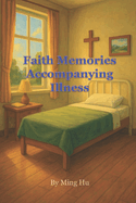 Faith Memories Accompanying Illness